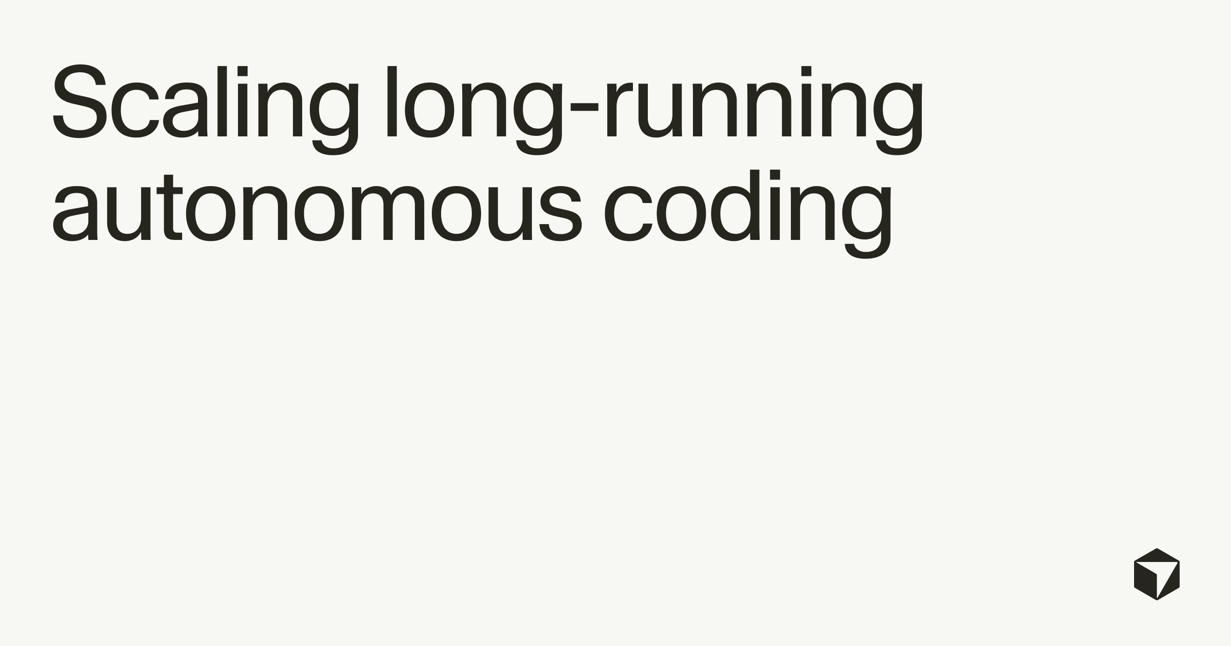 Scaling long-running autonomous coding